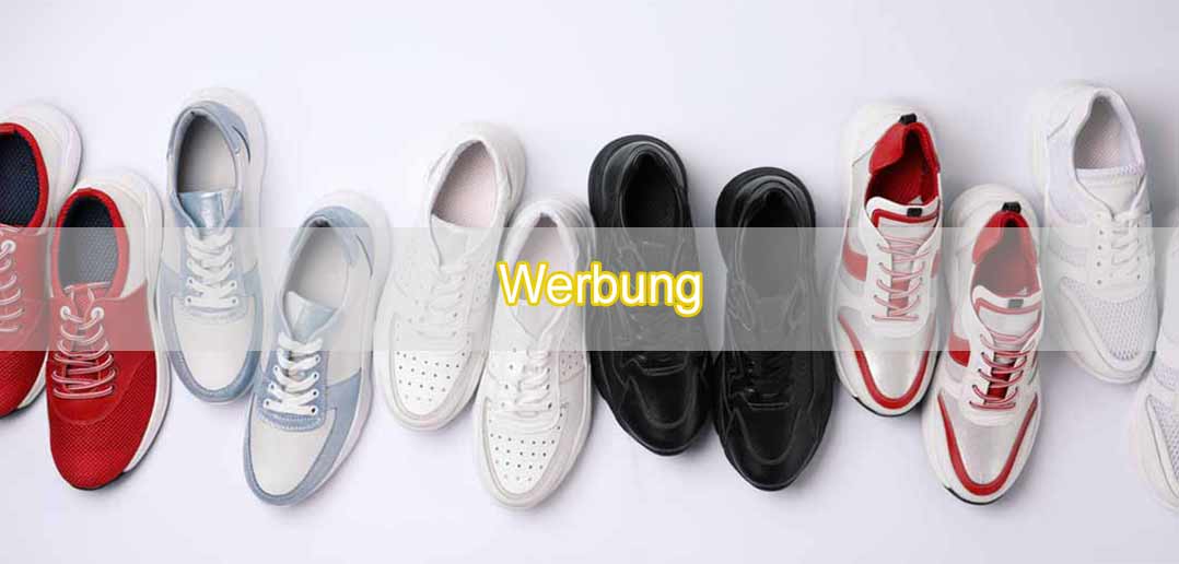 Werbung: Sneaker kaufen - eine Auswahl der Schuhe