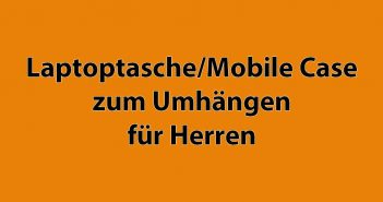 Messengerbag, Laptoptasche oder Mobile Case für Herren Messengerbag, Laptoptasche oder Mobile Case für Herren