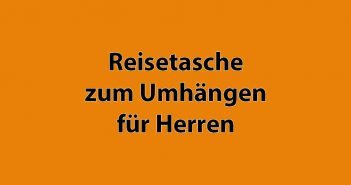 Reisetasche zum Umhängen für Herren Reisetasche zum Umhängen für Herren