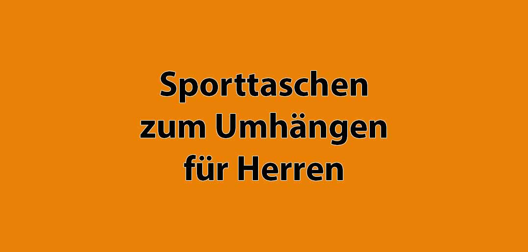 Sporttaschen zum Umhängen für Herren